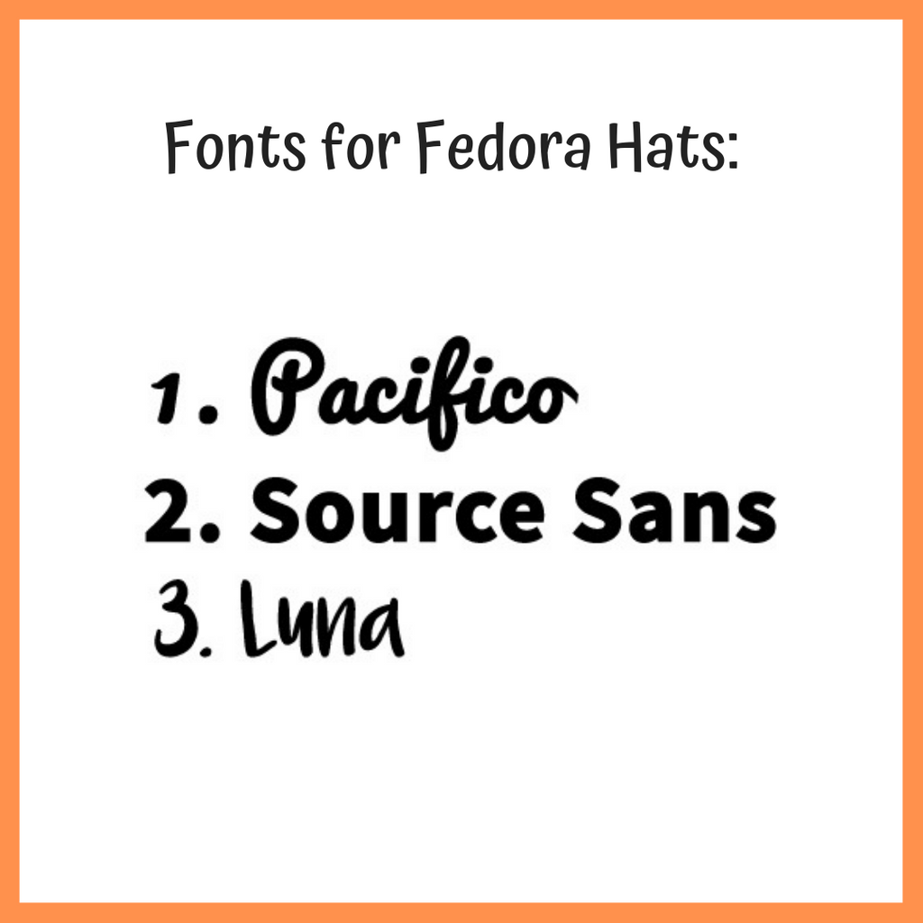 Mens Fedora Hats | Custom Fedora Hats | Custom Made Fedora Hats | (Fonts in Picture Gallery)