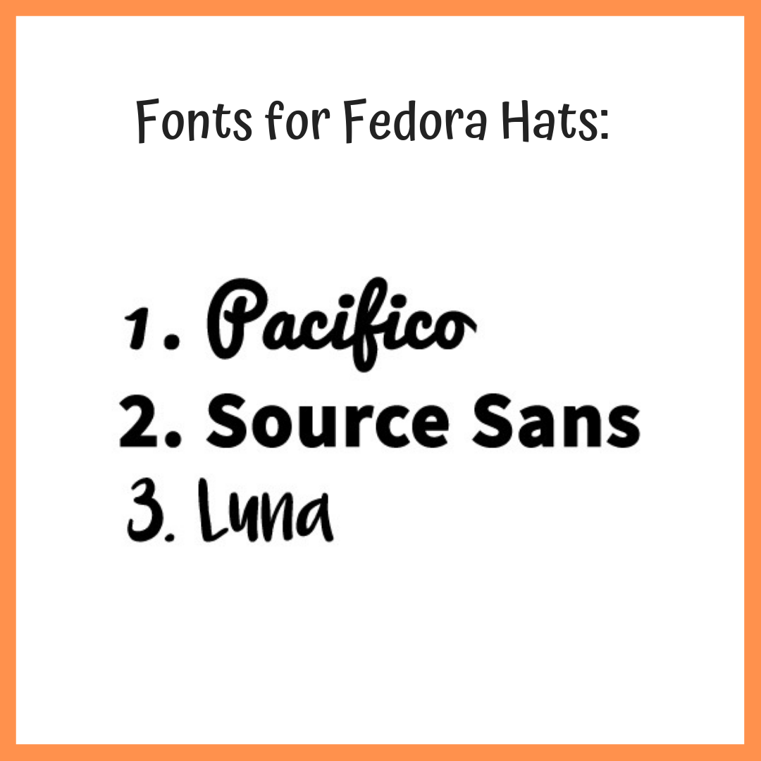 Mens Fedora Hats | Custom Fedora Hats | Custom Made Fedora Hats | (Fonts in Picture Gallery)